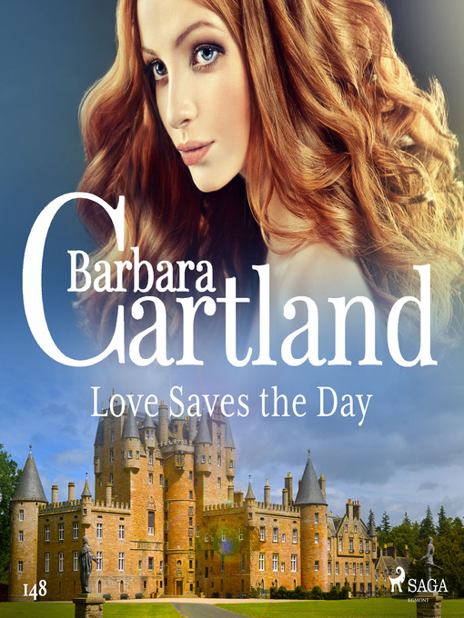 Title details for Love Saves the Day (Barbara Cartland's Pink Collection 148) by Barbara Cartland - Wait list